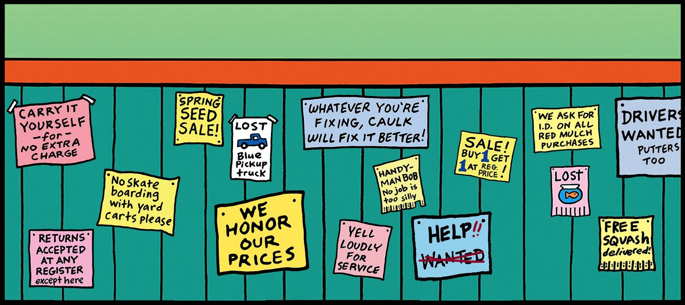 The counter is covered with funny little notices pulled from strips over the years.