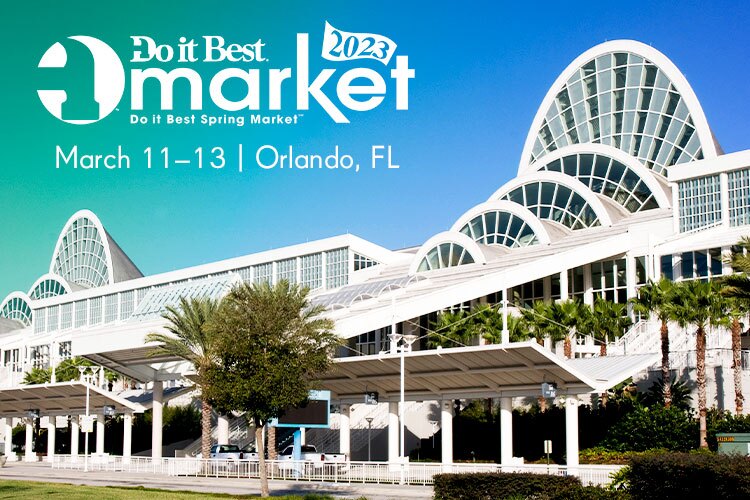 2023 Do it Best Spring Market Do it Best Announces Re-Envisioned Spring Market Experience