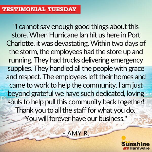Special Report — Retailers Helping Communities Rebound After Hurricane Ian’s Devastation 7 Sunshine Ace testimonial Special Report — Retailers Helping Communities Rebound After Hurricane Ian’s Devastation