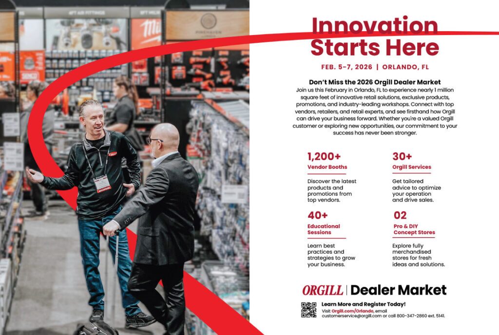 2026 Orgill Dealer Market—Innovation Starts Here 1 Dealer Mkt 2026 Trade Ads 5 2026 Orgill Dealer Market—Innovation Starts Here